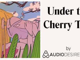 Henhold den kirsebær treet erotisk audio til kvinner sedusive asmr